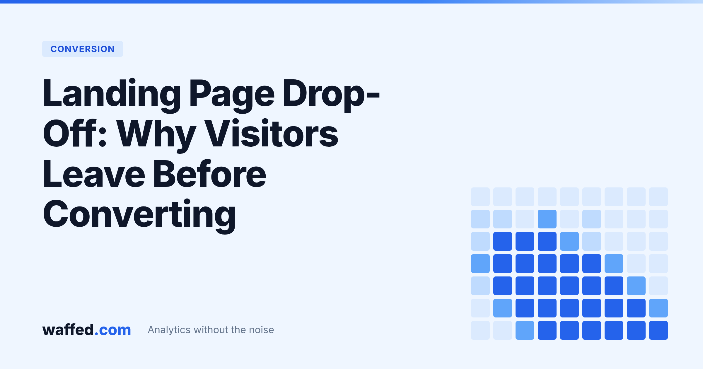 Landing Page Drop-Off: Why Visitors Leave Before Converting